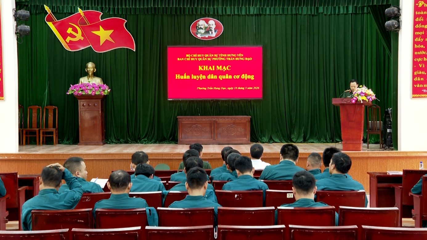 Phường Trần Hưng Đạo khai mạc huấn luyện dân quân cơ động năm 2026